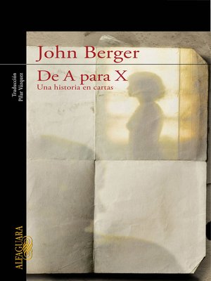 cover image of De a para X. Una historia en cartas